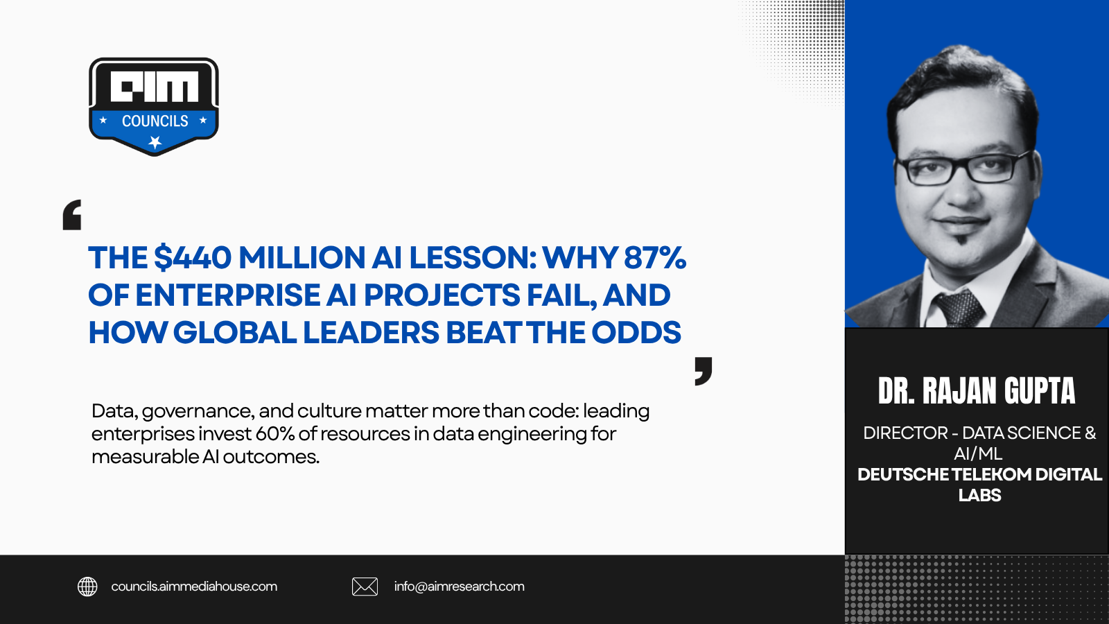 The $440 Million AI Lesson: Why 87% of Enterprise AI Projects Fail, And How Global Leaders Beat the Odds