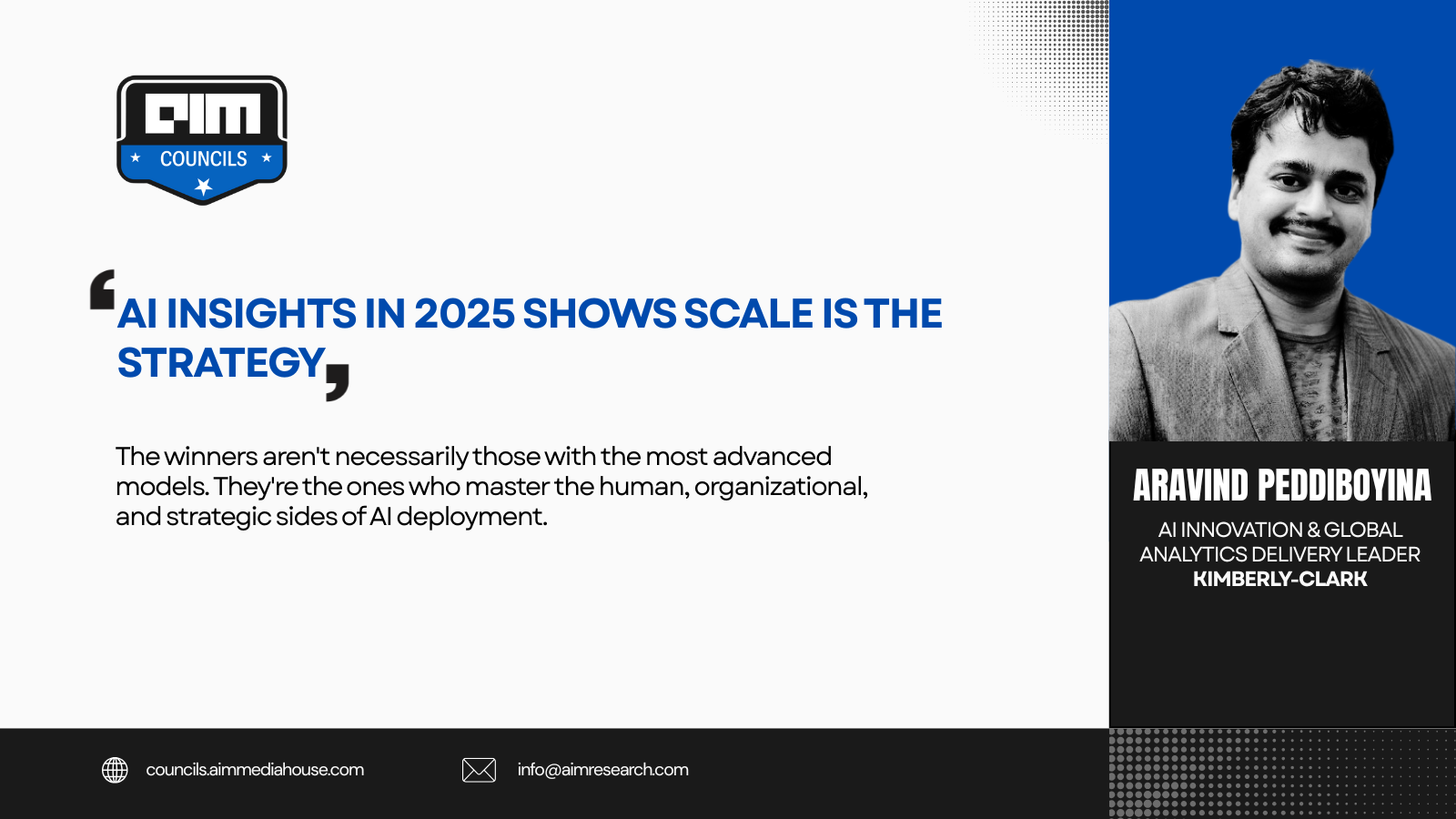 AI Insights in 2025 shows scale is the strategy
